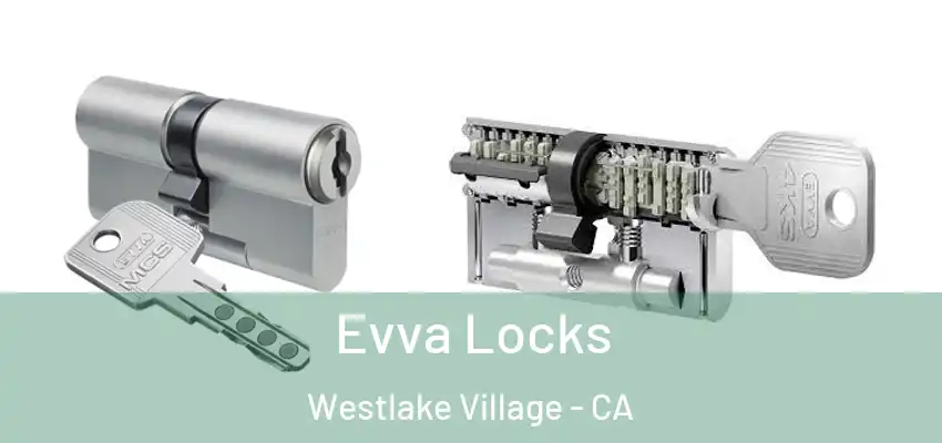  Evva Locks Westlake Village - CA