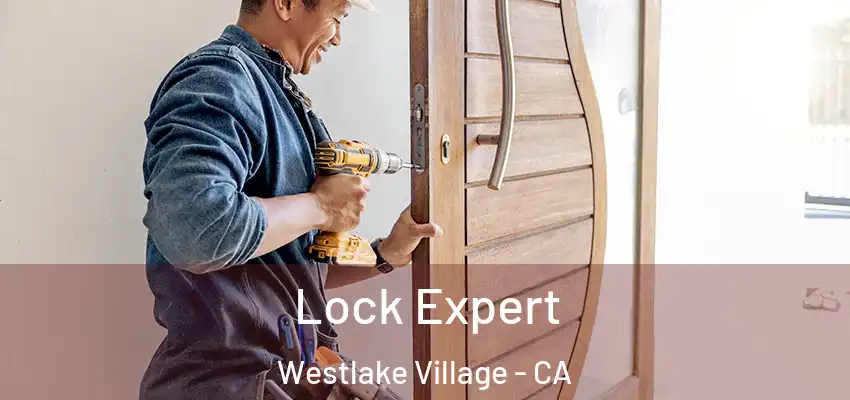  Lock Expert Westlake Village - CA