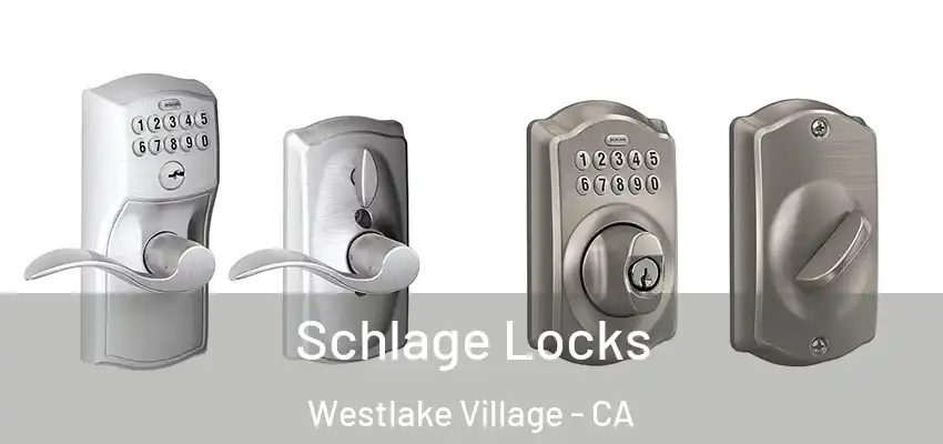  Schlage Locks Westlake Village - CA